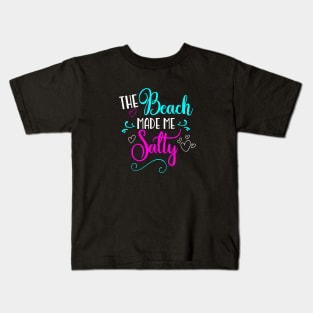 The Beach Made Me Salty Kids T-Shirt